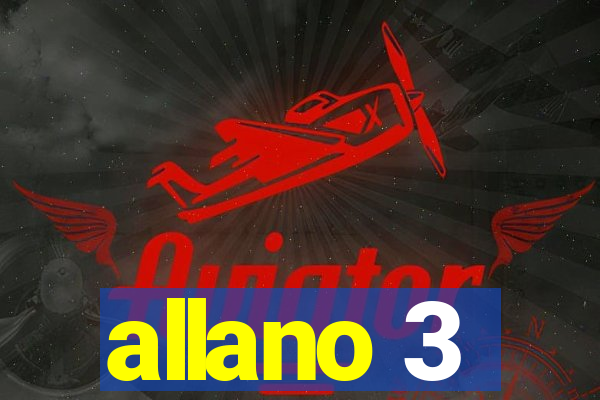 allano 3